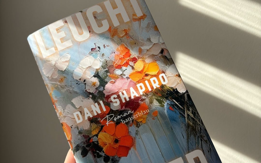 Leuchtfeuer von Dani Shapiro